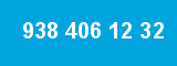 938 406 12 32 938 406 12 32